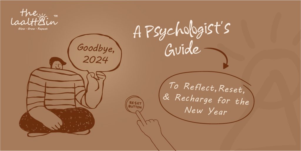Goodbye, 2024: A Psychologist’s Guide to Reflect, Reset, and Recharge for the New Year